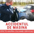 Accidentul de masina - Efecte asupra coloanei cervicale